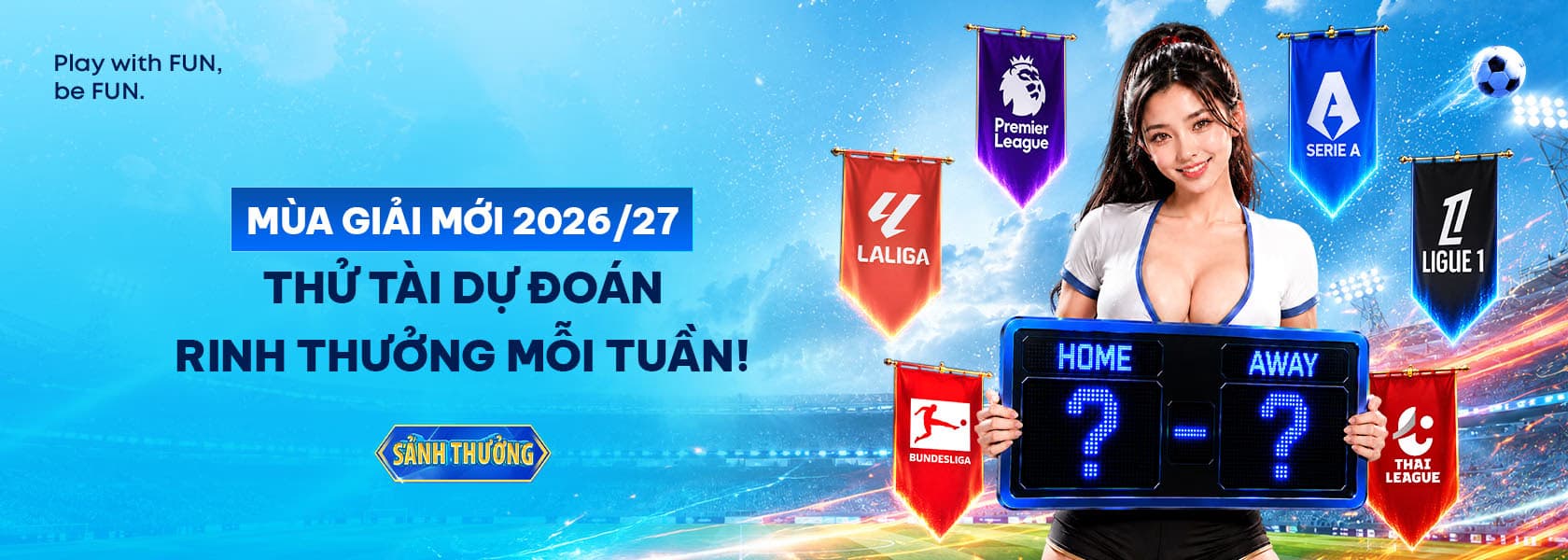 [Độc Quyền] Mùa Bóng 2026–27: Dự Đoán Trận Đấu