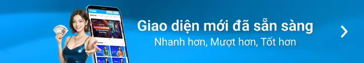 Giao diện mới đã sẵn sàng