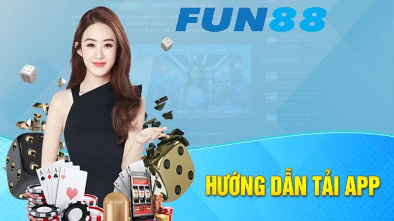 Hướng dẫn tải app Fun88 chi tiết nhất